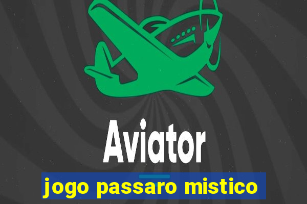 jogo passaro mistico